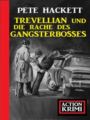cover image of Trevellian und die Rache des Gangsterbosses